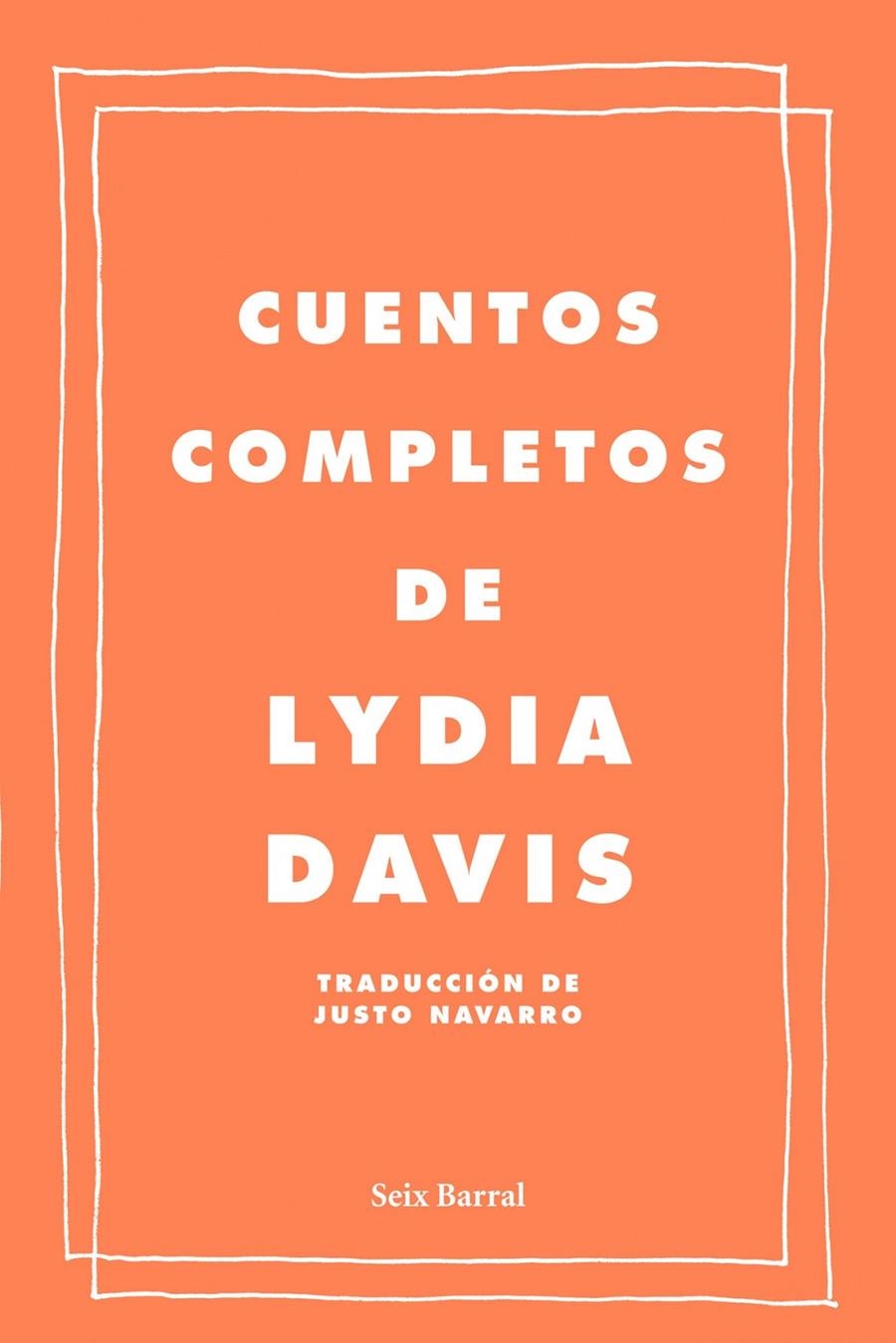 CUENTOS COMPLETOS DE LYDIA DAVIS | 9788432209222 | DAVIS, LYDIA | Llibreria Online de Banyoles | Comprar llibres en català i castellà online