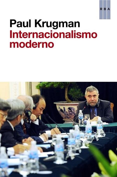 INTERNACIONALISMO MODERNO, EL | 9788490064061 | KRUGMAN , PAUL | Llibreria Online de Banyoles | Comprar llibres en català i castellà online