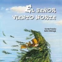 SEÑOR VIENTO NORTE, EL | 9788421689219 | POSADAS, CARMEN | Llibreria Online de Banyoles | Comprar llibres en català i castellà online