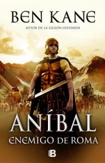 ANIBAL, ENEMIGO DE ROMA | 9788466651868 | KANE BEN | Llibreria L'Altell - Llibreria Online de Banyoles | Comprar llibres en català i castellà online - Llibreria de Girona