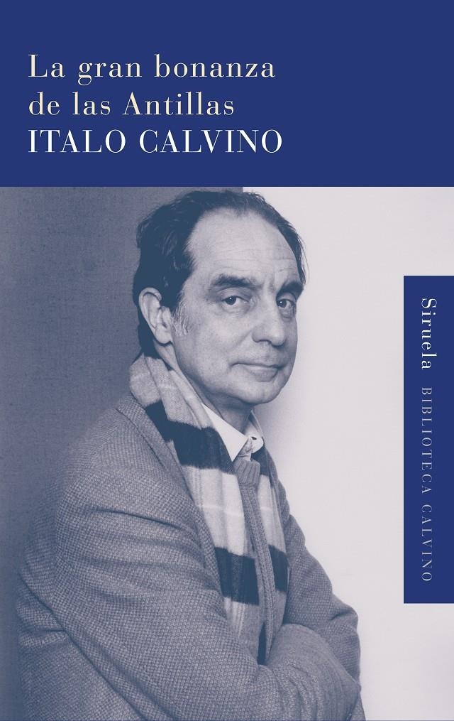 GRAN BONANZA DE LAS ANTILLAS, LA | 9788498416725 | CALVINO, ITALO | Llibreria Online de Banyoles | Comprar llibres en català i castellà online