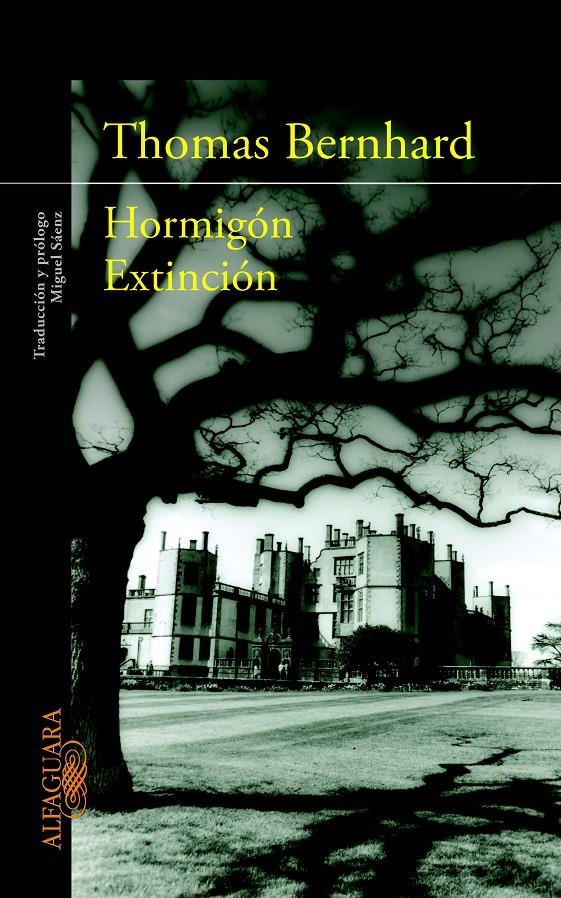 HORMIGÓN EXTINCIÓN | 9788420402819 | BERNHARD, THOMAS | Llibreria Online de Banyoles | Comprar llibres en català i castellà online