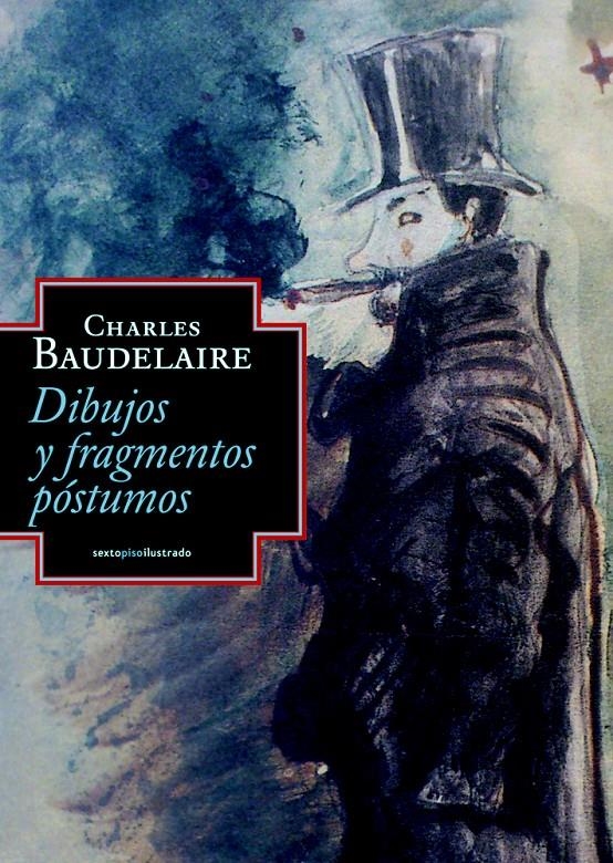 DIBUJOS Y FRAGMENTOS PÓSTUMOS | 9788415601081 | BAUDELAIRE, CHARLES | Llibreria Online de Banyoles | Comprar llibres en català i castellà online