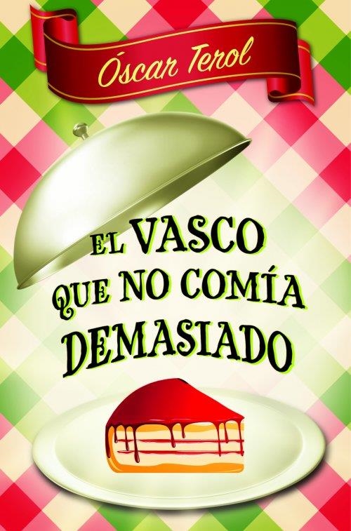 VASCO QUE NO COMÍA DEMASIADO, EL | 9788466326483 | TEROL, ÓSCAR | Llibreria Online de Banyoles | Comprar llibres en català i castellà online