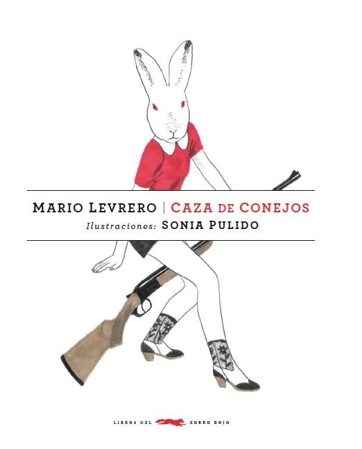 CAZA DE CONEJOS | 9788494033605 | VARLOTTA LEVRERO (23 DE ENERO DE 1940, MONTEVIDEO - 30 DE AGOSTO DE 2004, ÍDEM), JORGE MARIO | Llibreria Online de Banyoles | Comprar llibres en català i castellà online