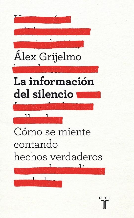 LA INFORMACIÓN DEL SILENCIO | 9788430600878 | GRIJELMO, ÁLEX | Llibreria L'Altell - Llibreria Online de Banyoles | Comprar llibres en català i castellà online - Llibreria de Girona