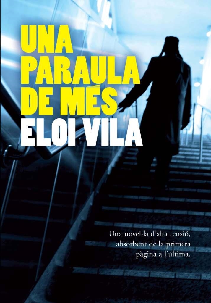 UNA PARAULA DE MES | 9788493786823 | VILA, ELOI | Llibreria Online de Banyoles | Comprar llibres en català i castellà online