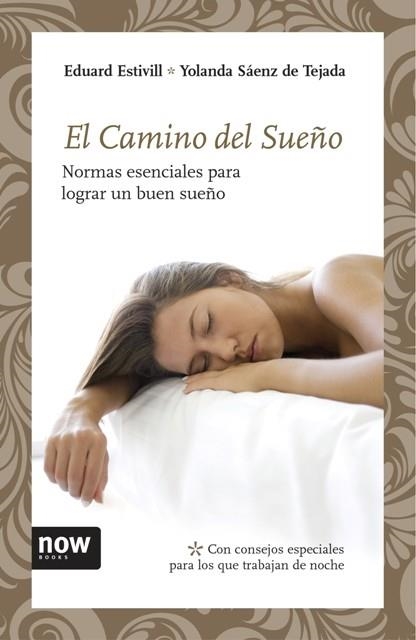 CAMINO DEL SUEÑO, EL | 9788492406784 | ESTIVILL, EDUARD | Llibreria Online de Banyoles | Comprar llibres en català i castellà online