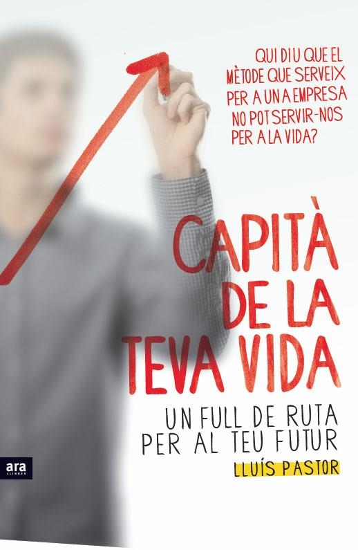 CAPITÀ DE LA TEVA VIDA. UN FULL DE RUTA PER AL TEU FUTUR | 9788415224082 | PASTOR, LLUIS | Llibreria Online de Banyoles | Comprar llibres en català i castellà online