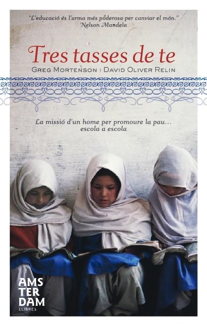 TRES TASSES DE TE | 9788496767997 | MORTENSON, GREG *OLIVER RELIN, DAVID | Llibreria Online de Banyoles | Comprar llibres en català i castellà online