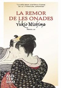 REMOR DE LES ONADES, LA | 9788492406524 | MISHIMA, YUKIO | Llibreria Online de Banyoles | Comprar llibres en català i castellà online