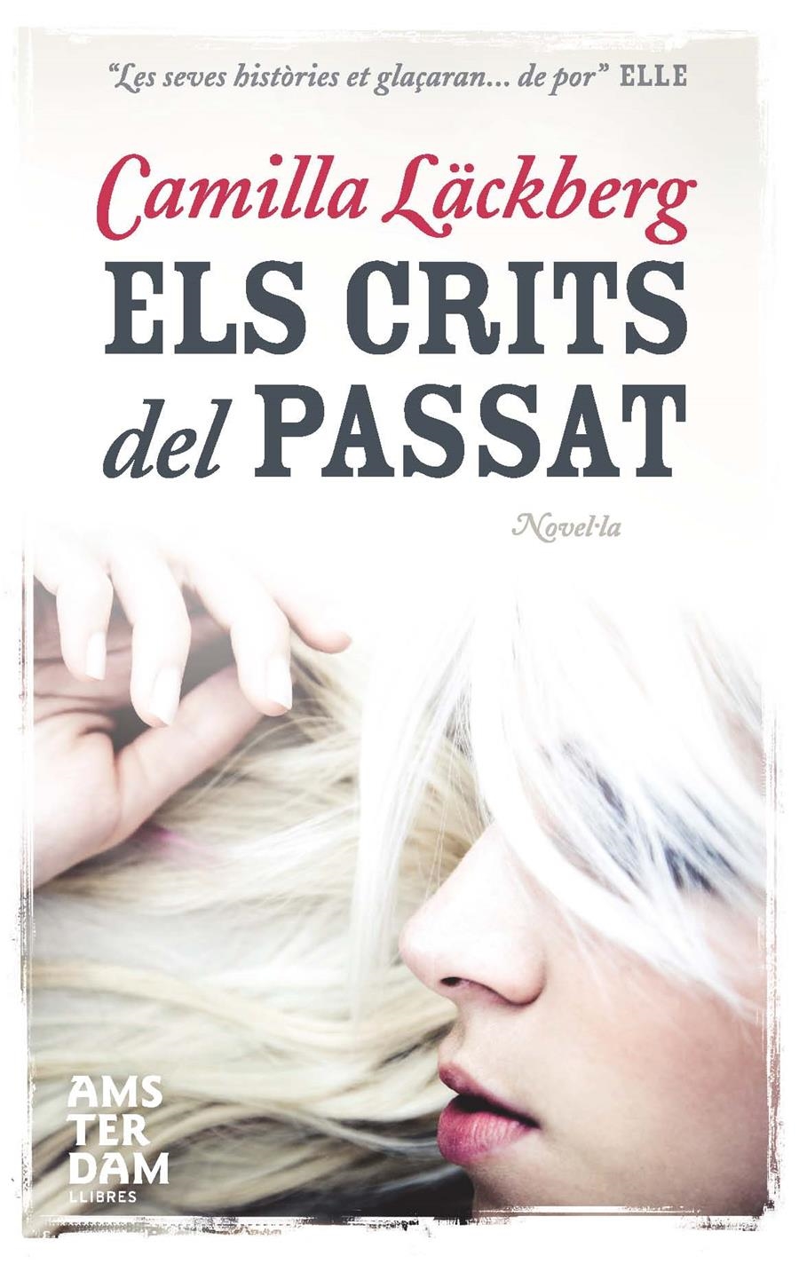 CRITS DEL PASSAT, ELS | 9788492941230 | LÄCKBERG, CAMILLA | Llibreria Online de Banyoles | Comprar llibres en català i castellà online