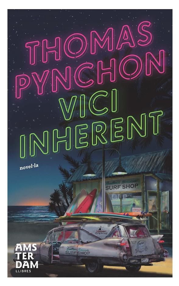 VICI INHERENT | 9788492941360 | PYNCHON, THOMAS | Llibreria L'Altell - Llibreria Online de Banyoles | Comprar llibres en català i castellà online - Llibreria de Girona