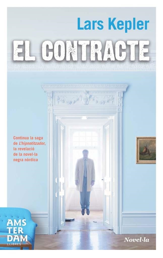 CONTRACTE, EL | 9788492941339 | KEPLER, LARS | Llibreria Online de Banyoles | Comprar llibres en català i castellà online