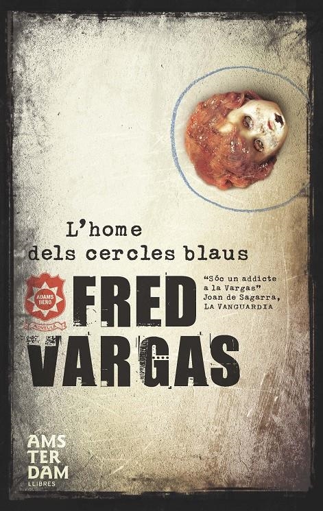 HOME DELS CERCLES BLAUS, L' | 9788492941049 | VARGAS, FRED | Llibreria Online de Banyoles | Comprar llibres en català i castellà online