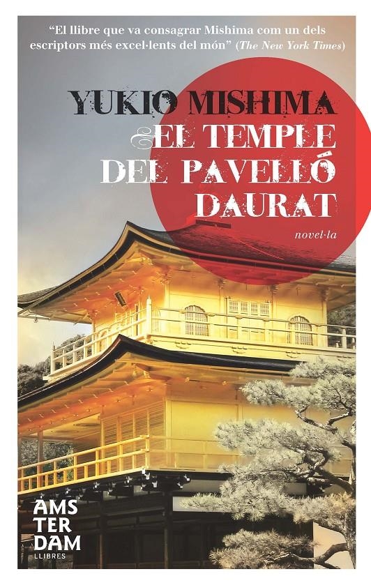 TEMPLE DEL PAVELLÓ DAURAT, EL | 9788492941520 | MISHIMA, YUKIO | Llibreria Online de Banyoles | Comprar llibres en català i castellà online