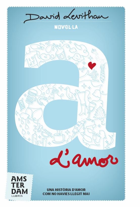 A D´AMOR | 9788492941605 | LEVITHAN DAVID | Llibreria Online de Banyoles | Comprar llibres en català i castellà online