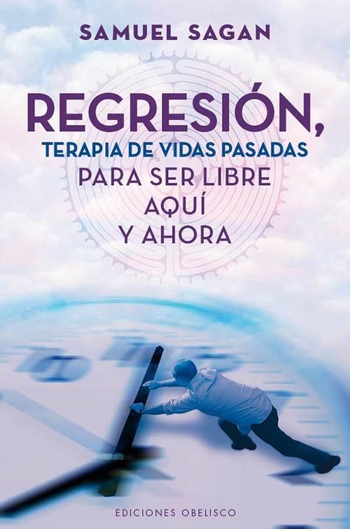 REGRESIÓN, TERAPIA DE VIDAS PASADAS | 9788497778947 | SAGAN, SAMUEL | Llibreria Online de Banyoles | Comprar llibres en català i castellà online