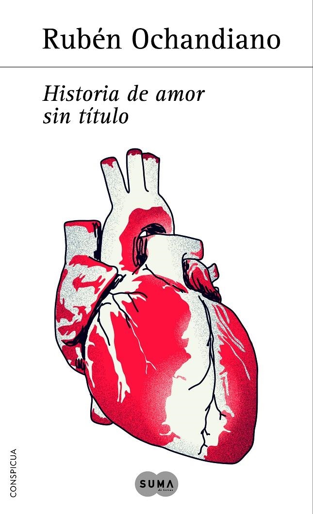 HISTORIA DE AMOR SIN TÍTULO | 9788483653401 | OCHANDIANO, RUBÉN | Llibreria Online de Banyoles | Comprar llibres en català i castellà online