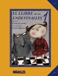 EL LLIBRE DE LES ENDEVINALLES 1 | 9788448931032 | ALCOVERRO, CARME | Llibreria Online de Banyoles | Comprar llibres en català i castellà online