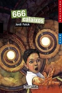 666 CALAIXOS | 9788448931025 | FOLCK, JORDI | Llibreria Online de Banyoles | Comprar llibres en català i castellà online