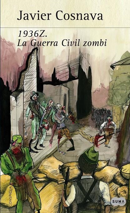 1936Z. LA GUERRA CIVIL ZOMBIE | 9788483653623 | COSNAVA, JAVIER | Llibreria Online de Banyoles | Comprar llibres en català i castellà online