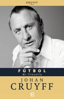 FÚTBOL (CASTELLANO) | 9788466652094 | CRUYFF, JOHAN | Llibreria Online de Banyoles | Comprar llibres en català i castellà online