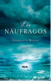 NAUFRAGOS, LOS | 9788402421326 | ROGAN, CHARLOTTE | Llibreria Online de Banyoles | Comprar llibres en català i castellà online