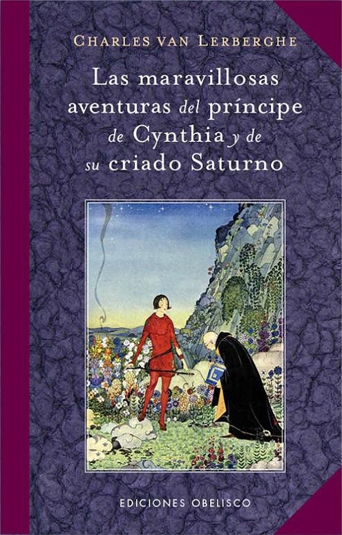 MARAVILLOSAS AVENTURAS DEL PRINCIPE DE CYNTHIA Y DE SU CRIADO SATURNO, LAS | 9788497779043 | VAN LERBERGHE, CHARLES | Llibreria Online de Banyoles | Comprar llibres en català i castellà online