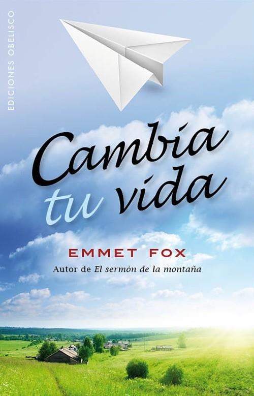 CAMBIA TU VIDA | 9788497779029 | FOX, EMMET | Llibreria Online de Banyoles | Comprar llibres en català i castellà online