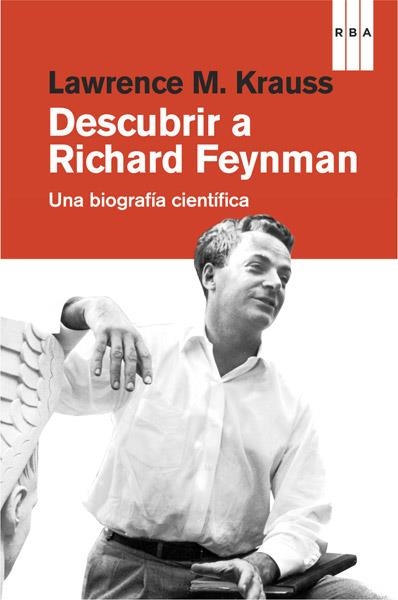 DESCUBRIR A RICHARD FEYNMAN | 9788490064542 | M. KRAUSS , LAWRENCE | Llibreria Online de Banyoles | Comprar llibres en català i castellà online