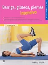 BARRIGA, GLUTEOS, PIERNA INTENSIVO | 9788425516931 | WINKLER, NINA | Llibreria Online de Banyoles | Comprar llibres en català i castellà online