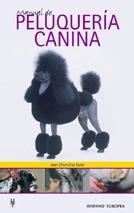 MANUAL DE PELUQUERIA CANINA | 9788425512421 | CHUMILLAS SOLER | Llibreria Online de Banyoles | Comprar llibres en català i castellà online