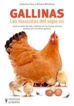 GALLINAS LAS MASCOTAS DEL S.XXI | 9788425517501 | PAUL JOHANNES | Llibreria Online de Banyoles | Comprar llibres en català i castellà online