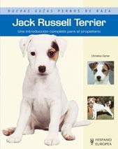 NUEVA GUIAS PERROS DE RAZA, JACK RUSSELL TERRIER | 9788425518393 | CARTER, C | Llibreria Online de Banyoles | Comprar llibres en català i castellà online