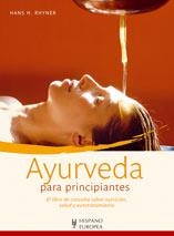 AYURVEDA PARA PRINCIPIANTES | 9788425518546 | H.RHYNER HANS | Llibreria Online de Banyoles | Comprar llibres en català i castellà online