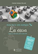 CASA,VIDA ECOLÓGICA,LA | 9788425519178 | GUIBERT BRUSSEL,CÉCILE | Llibreria Online de Banyoles | Comprar llibres en català i castellà online