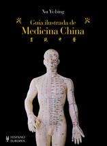 GUIA ILUSTRADA DE MEDICINA CHINA | 9788425519123 | YI-BING,XU | Llibreria Online de Banyoles | Comprar llibres en català i castellà online