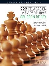 222CELADAS EN LAS APERTURAS DEL PEÓN DE REY | 9788425519093 | MÜLLER, KARSTEN/ KNAAK, RAINER | Llibreria Online de Banyoles | Comprar llibres en català i castellà online