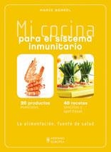 MI COCINA PARA EL SISTEMA INMUNITARIO | 9788425519789 | BORREL,MARIE | Llibreria Online de Banyoles | Comprar llibres en català i castellà online