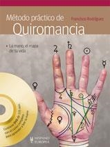 METODO PRACTICO DE QUIROMANCIA +DVD. | 9788425519857 | RODRIGUEZ, F. | Llibreria Online de Banyoles | Comprar llibres en català i castellà online