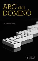 ABC DEL DOMINÓ | 9788425506154 | VILABELLA GOMEZ, JOSE MANUEL | Llibreria Online de Banyoles | Comprar llibres en català i castellà online