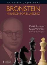 BRONSTEIN. MI PASION POR EL AJEDREZ | 9788425519833 | BRONSTEIN, DAVID/ VORONKOV, SERGUEI | Llibreria Online de Banyoles | Comprar llibres en català i castellà online