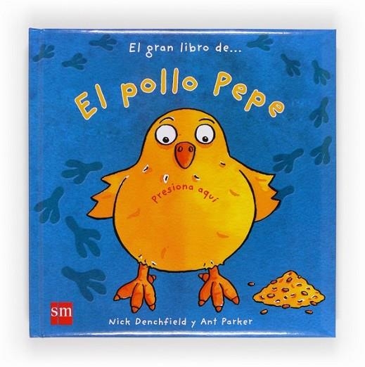 EL GRAN LIBRO DEL POLLO PEPE CON SONIDO | 9788467557237 | DENCHFIELD, NICK | Llibreria Online de Banyoles | Comprar llibres en català i castellà online