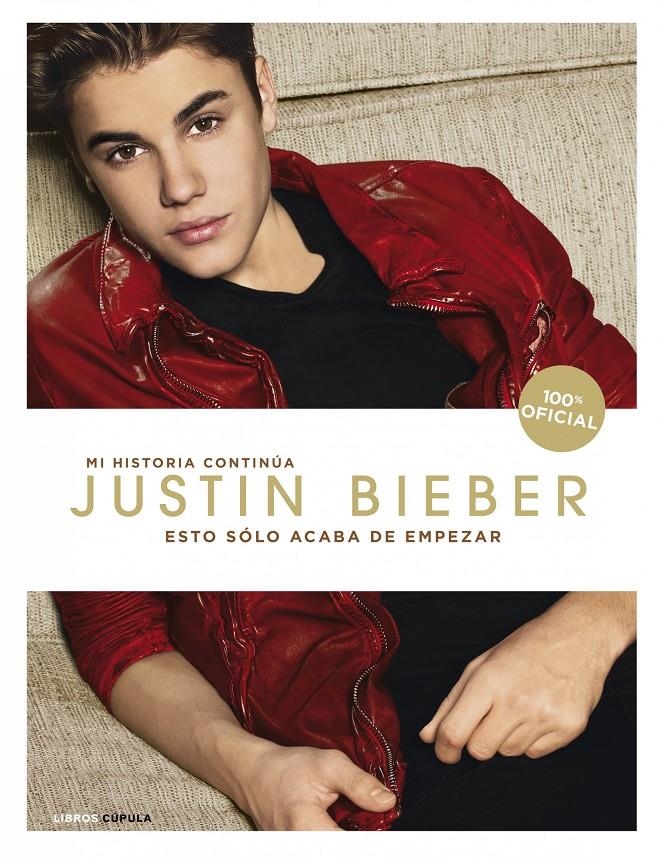 JUSTIN BIEBER. ESTO SÓLO ACABA DE EMPEZAR | 9788448007003 | BIEBER, JUSTIN | Llibreria Online de Banyoles | Comprar llibres en català i castellà online