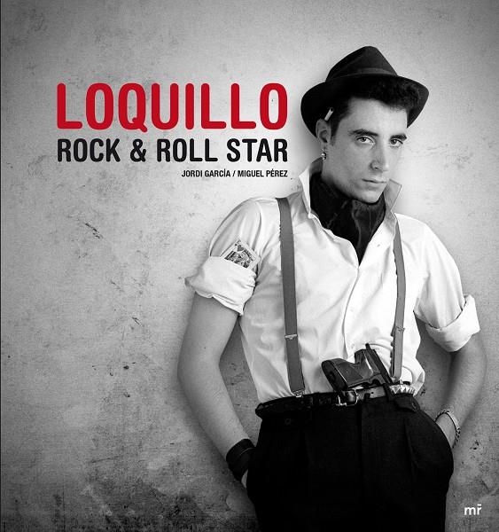 LOQUILLO. ROCK & ROLL STAR | 9788427039216 | GARCÍA, JORDI / PÉREZ, MIGUEL  | Llibreria Online de Banyoles | Comprar llibres en català i castellà online