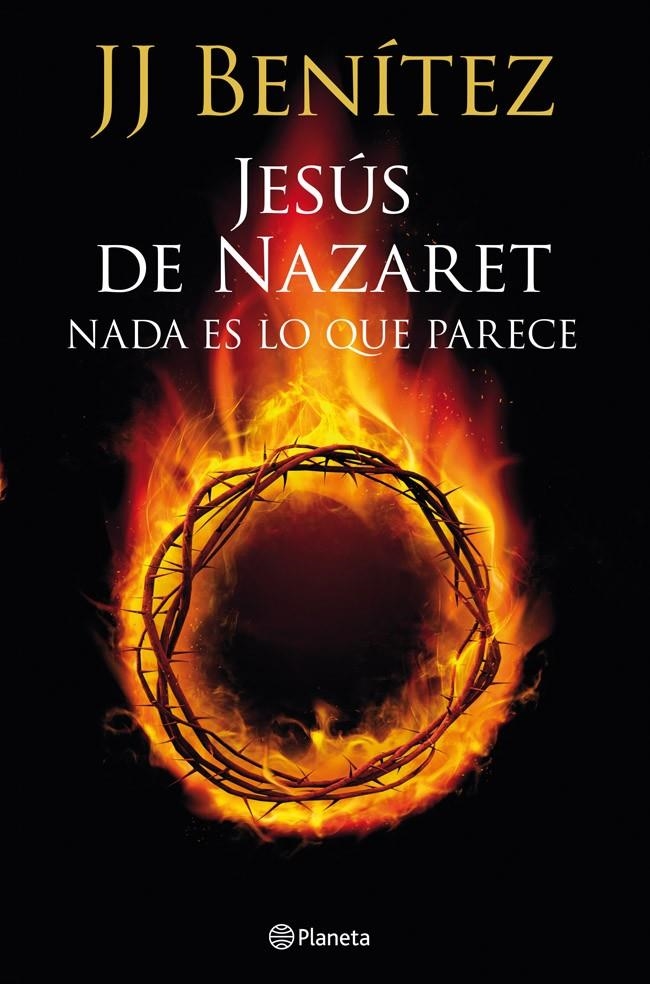 JESÚS DE NAZARET: NADA ES LO QUE PARECE | 9788408013921 | BENÍTEZ, J. J. | Llibreria Online de Banyoles | Comprar llibres en català i castellà online