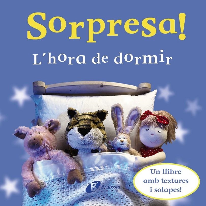 SORPRESA! L'HORA DE DORMIR | 9788499060477 | Llibreria Online de Banyoles | Comprar llibres en català i castellà online