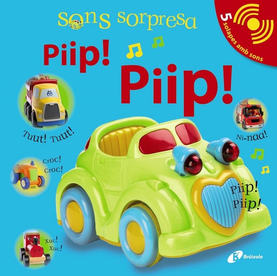 SONS SORPRESA - PIIT! PIIT! | 9788499060743 | - | Llibreria Online de Banyoles | Comprar llibres en català i castellà online