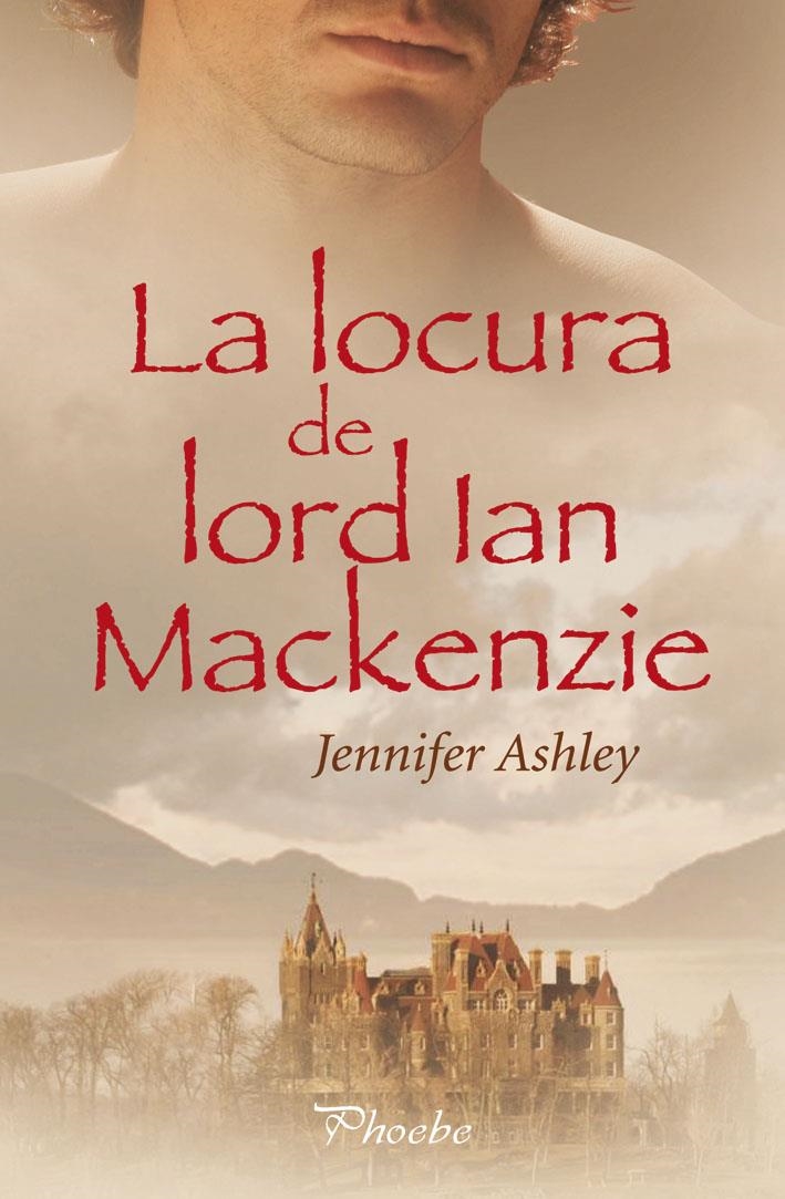 LOCURA DE LORD IAN MACKENZIE, LA | 9788496952850 | ASHLEY, JENNIFER | Llibreria L'Altell - Llibreria Online de Banyoles | Comprar llibres en català i castellà online - Llibreria de Girona